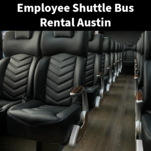 Text Reads Employee Shuttle Bus Rental Austin with a photo of interior of mini bus