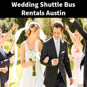 Photo of Bride and groom with rice being thrown on them and Text reading Wedding Shuttle Bus Rentals Austin